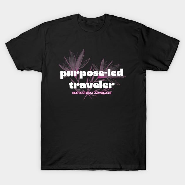 Traveler, travel, traveling, tourist, tourism T-Shirt by Moxi On The Beam